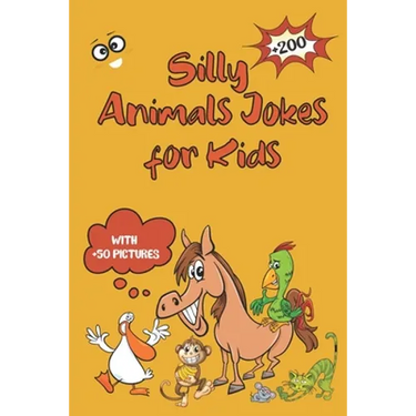 Silly Animals Jokes for Kids: Laugh-Out-Loud-Animal Jokes-Riddles