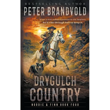 Drygulch Country: A Classic Western Series
