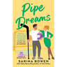 Pipe Dreams