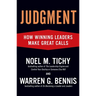 Judgment: How Winning Leaders Make Great Calls