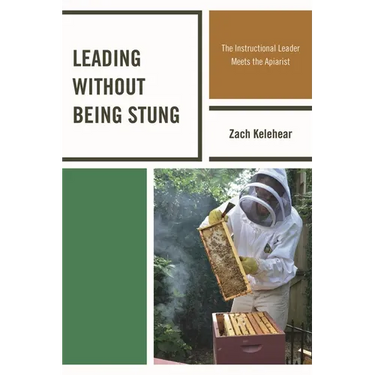 Leading without Being Stung: The Instructional Leader Meets the Apiarist