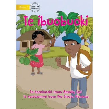 Help Your Friend - Te ibuobuoki (Te Kiribati)