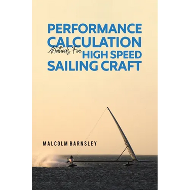 Performance Calculation Methods for High Speed Sailing Craft