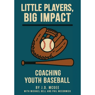 Little Players, Big Impact: Coaching Youth Baseball