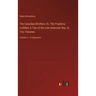 The Canadian Brothers; Or, The Prophecy Fulfilled; A Tale of the Late American War, In Two Volumes: Volume 2 - in large print