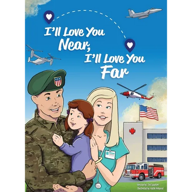 I'll Love You Near, I'll Love You Far
