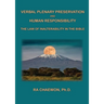 Verbal Plenary Preservation and Human Responsibility: The Law of Inalterability in the Bible