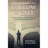 Follow the Call: For Those Aspiring to Christian Ministry and Pastors Mentoring Emerging Leaders