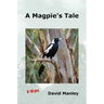 A Magpie's Tale