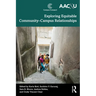 Exploring Equitable Community-Campus Relationships