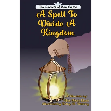 The Spell To Divide A Kingdom