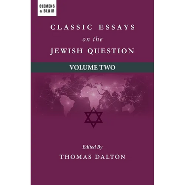 Classic Essays on the Jewish Question: Volume Two