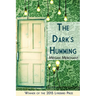 The Dark's Humming