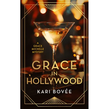 Grace in Hollywood: A 1920's Grace Michelle Murder Mystery
