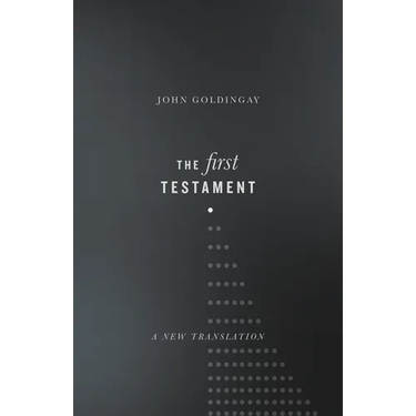 The First Testament: A New Translation