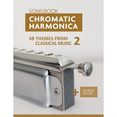 Chromatic Harmonica Songbook - 48 Themes from Classical Music 2: + Sounds Online