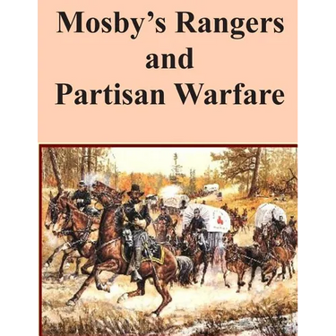 Mosby's Rangers and Partisan Warfare