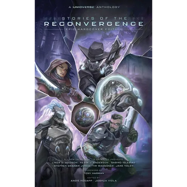 Unioverse: Stories of the Reconvergence