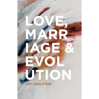 Love, Marriage & Evolution (B/W)