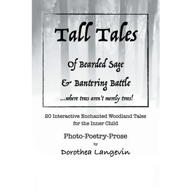 Tall Tales: Tall Tales of Bisonbear & Schnauzerworm and Tall Tales of Bearded Sage & Bantering Battle.