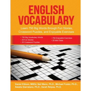 English Vocabulary: Learn 750 Big Words through Fun Stories, Crossword Puzzles, and Enjoyable Exercises