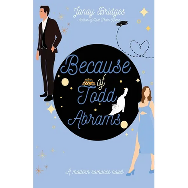 Because of Todd Abrams