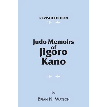Judo Memoirs of Jigoro Kano