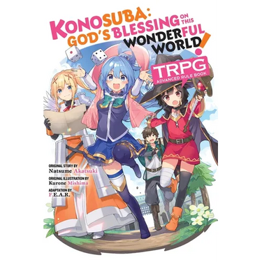 Konosuba: God's Blessing on This Wonderful World! Trpg Advanced Rule Book