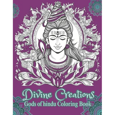 Divine Creations: Gods of Hindu Coloring Book