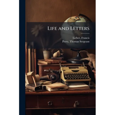 Life and Letters