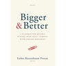 Bigger & Better: A Playbook for Quickly Scaling Your Small Company with Limited Resources