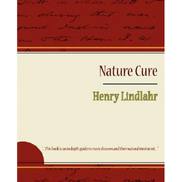 Nature Cure - Henry Lindlahr