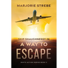 Skip Shaughnessy in A Way to Escape
