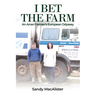 I Bet the Farm: An Arran Farmer's European Odyssey