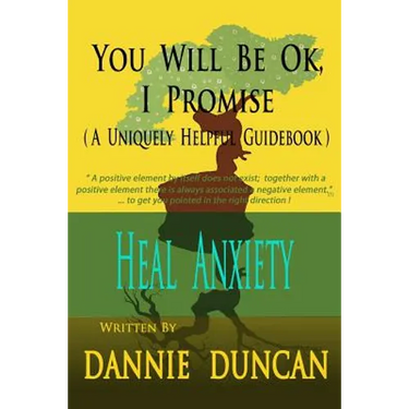 You Will Be OK I Promise!: (A Uniquely Helpful Guidebook)
