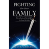 Fighting for Your Family