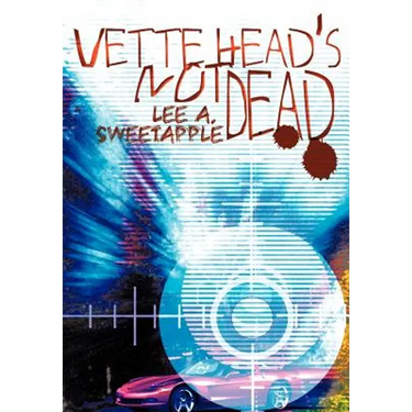 Vette Head's Not Dead