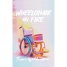 Wheelchair On Fire