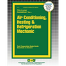 Air Conditioning, Heating & Refrigeration Mechanic