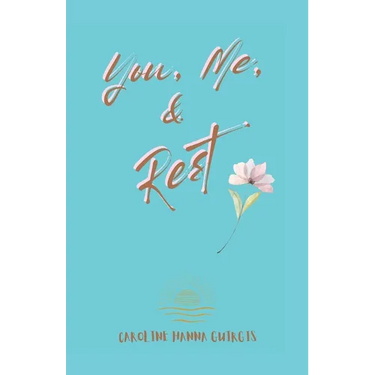You, Me, & Rest