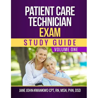 Patient Care Technician Exam Study Guide: Volume One