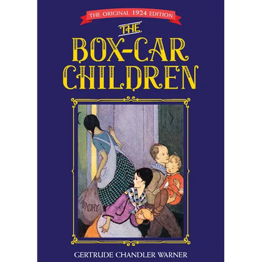 The Box-Car Children: The Original 1924 Edition