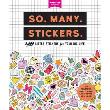 So. Many. Stickers.: 2,500 Little Stickers for Your Big Life