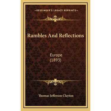 Rambles And Reflections: Europe (1893)
