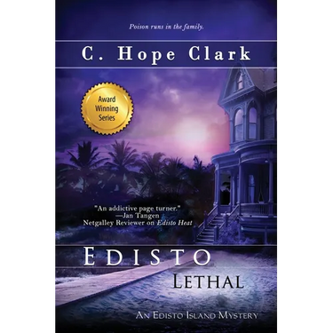 Edisto Lethal: Book 14 in the Edisto Island Mysteries