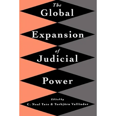 The Global Expansion of Judicial Power