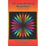 Thermochemical Reactions: Numerical Solutions