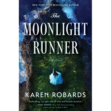 The Moonlight Runner: A Gripping Historical Novel of Survival, Bravery, and Romance