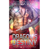 Dragon's Destiny: A SciFi Alien Romance