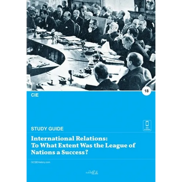 International Relations: To What Extent Was the League of Nations a Success?